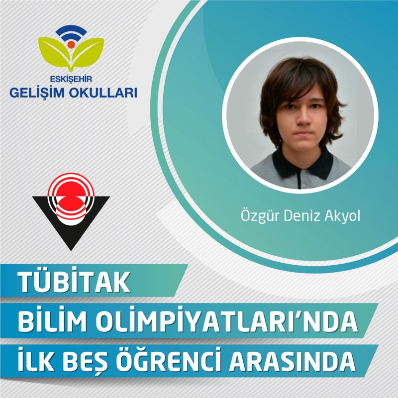 ÖZGÜR DENİZ AKYOL TÜBİTAK MATEMATİK OLİMPİYATLARINDA
