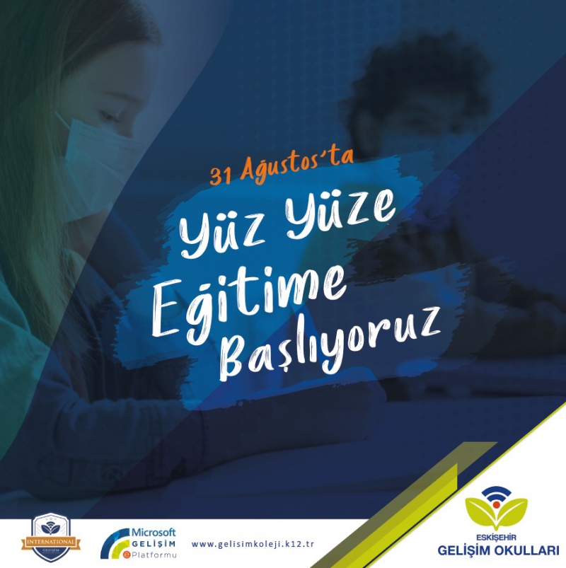 YÜZ YÜZE EĞİTİME BAŞLIYORUZ